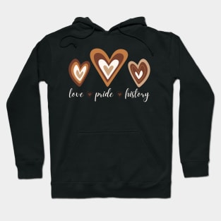 African American Love Pride History Melanin Hearts Hoodie